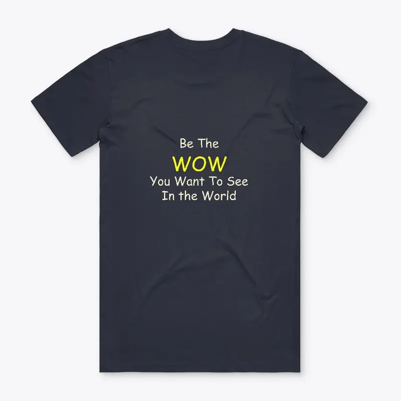 Be The Wow